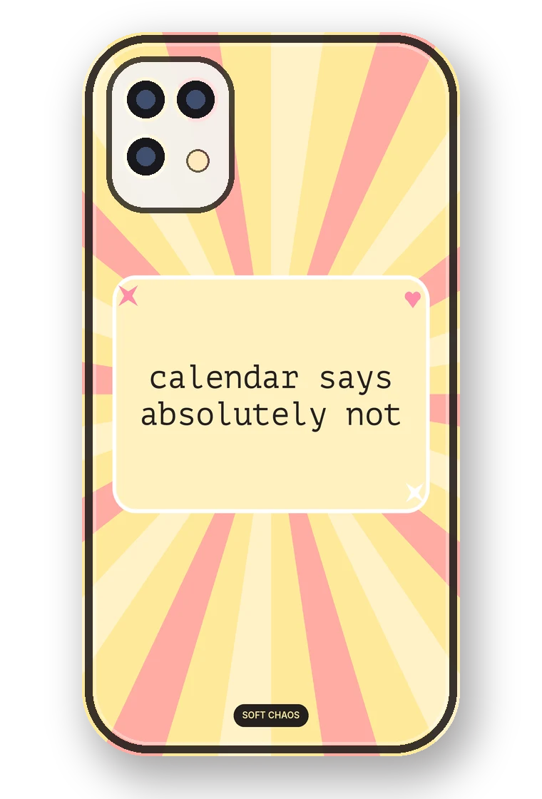 Calendar Says Absolutely Not phone case mockup