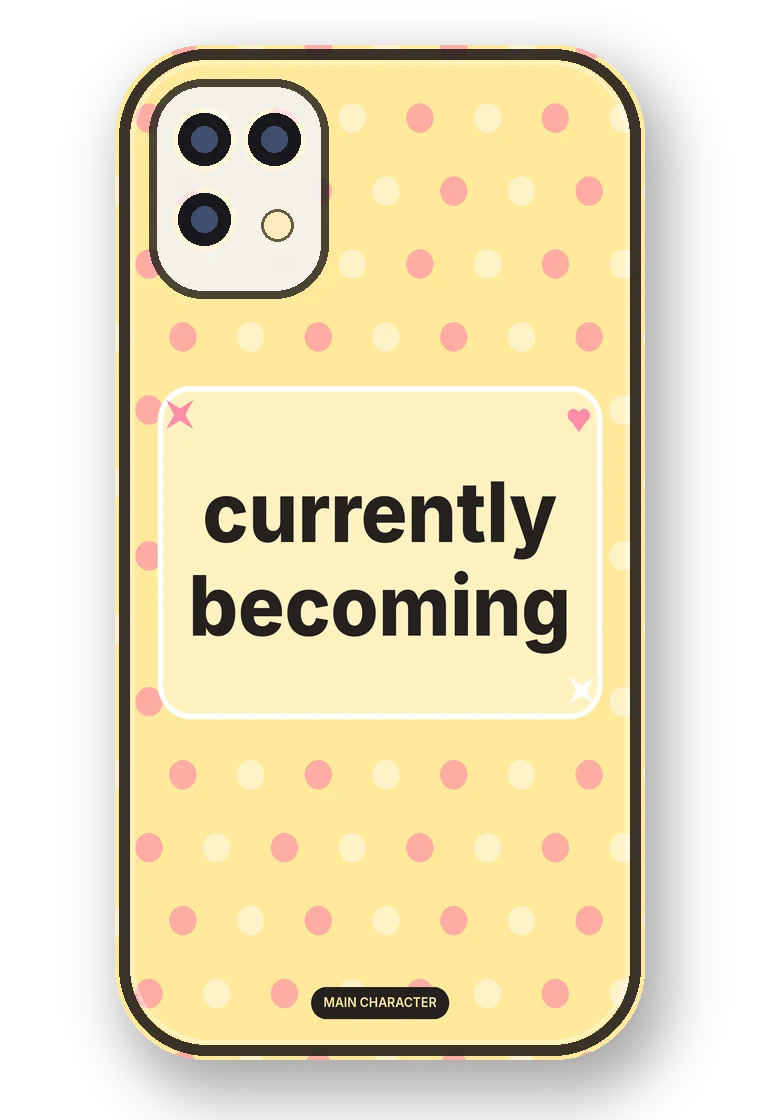 Currently Becoming phone case mockup