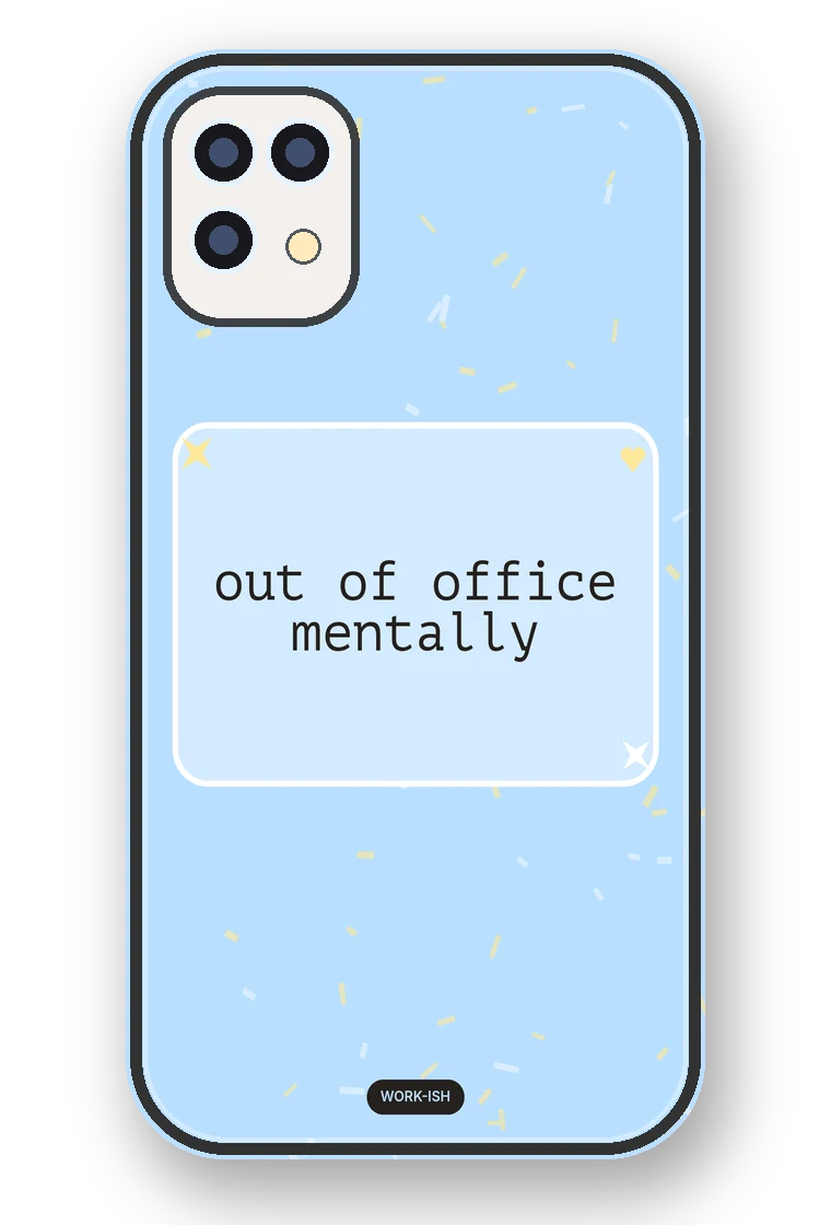 Out of Office Mentally phone case mockup