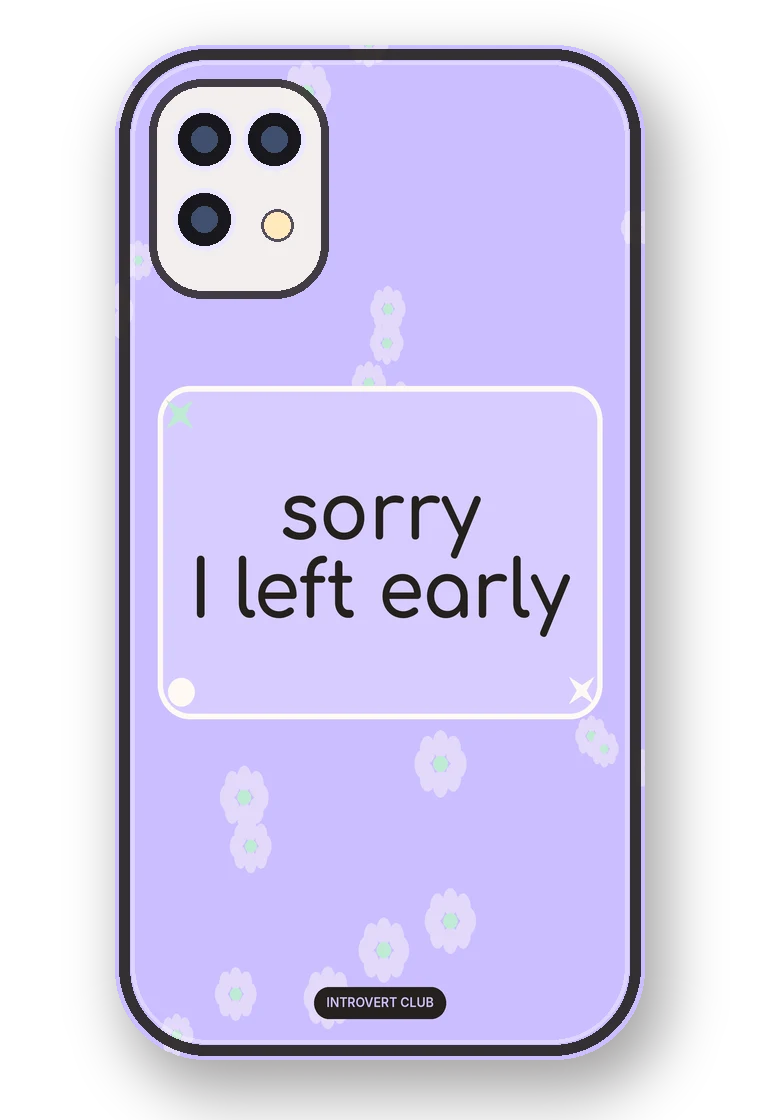 Sorry I Left Early phone case mockup